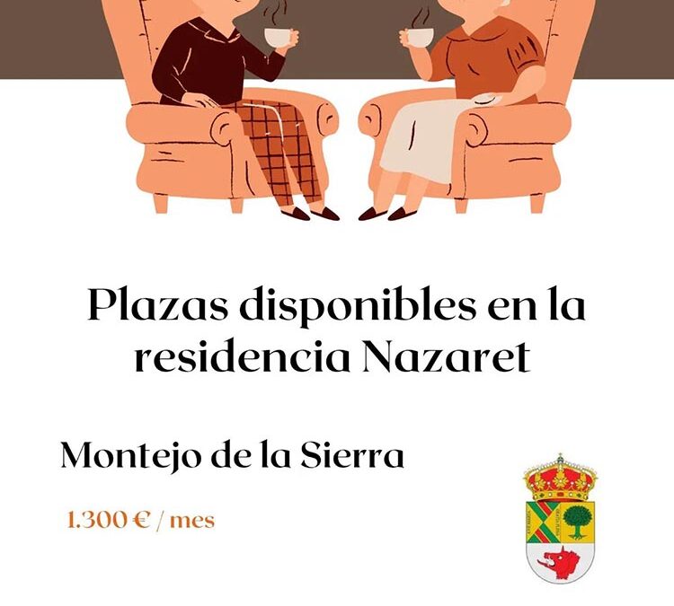 Plazas disponibles en la residencia Nazaret Montejo de la Sierra